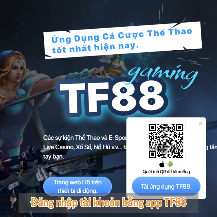 Đăng nhập tài khoản bằng app TF88